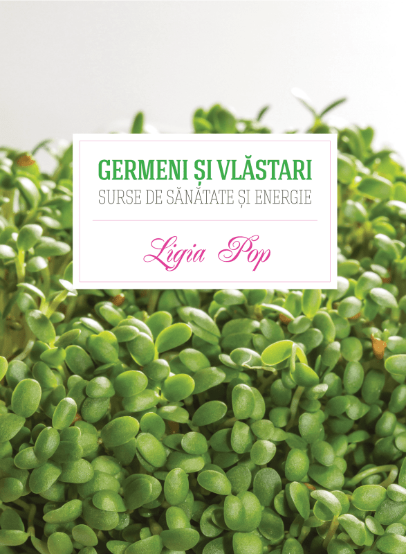 Germeni și vlăstari: surse de sănătate și energie
