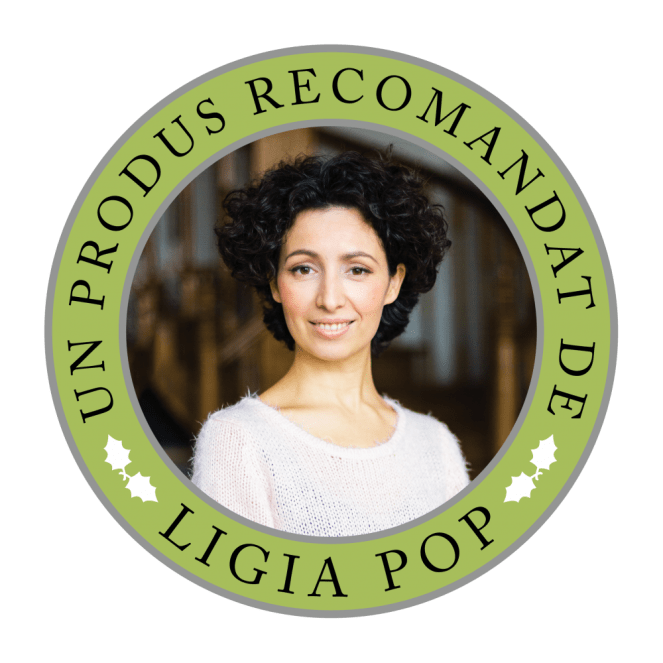 Produs recomandat de Ligia Pop